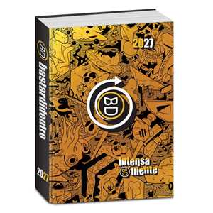 Cartoleria Diario 2026-2027 Bastardidentro 16 mesi Gold & Silver Intensamente. Arancione Bastardidentro