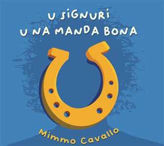 Vinile U Signuri U Na Manda Bona Mimmo Cavallo