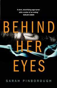 Libro in inglese Behind Her Eyes Sarah Pinborough