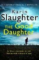 Libro in inglese The Good Daughter Karin Slaughter