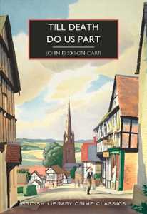 Libro in inglese Till Death Do Us Part John Dickson Carr
