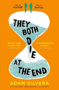 Libro in inglese They Both Die at the End: TikTok made me buy it! The international No.1 bestseller Adam Silvera