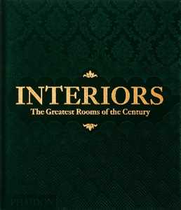 Libro Interiors. The greatest rooms of the century. Ediz. a colori 