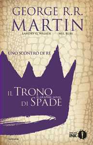 Libro Uno scontro di re. Il trono di spade. Libro secondo. Vol. 1 George R. R. Martin Landry Q. Walker