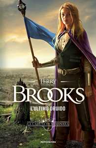 Libro L'ultimo druido. La caduta di Shannara. Vol. 4 Terry Brooks