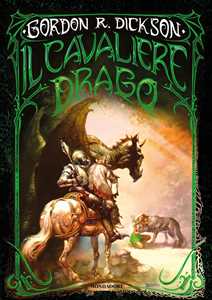 Libro Il cavaliere Drago Gordon R. Dickson