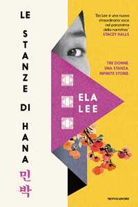 Libro Le stanze di Hana Ela Lee
