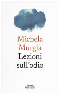 Libro Lezioni sull'odio Michela Murgia