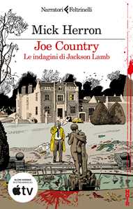 Libro Joe Country. Le indagini di Jackson Lamb Mick Herron
