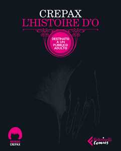 Libro L'histoire d'O. Ediz. integrale Guido Crepax