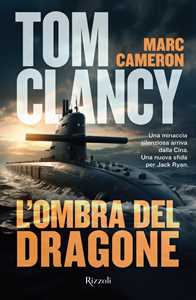 Libro L'ombra del dragone Tom Clancy Marc Cameron