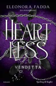 Libro Vendetta. Heartless. Vol. 1 Eleonora Fadda