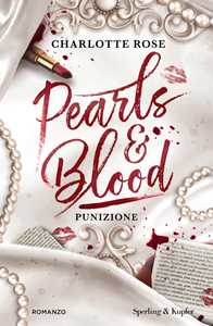Libro Punizione. Pearls & blood Charlotte Rose
