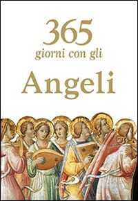 Libro 365 giorni con gli angeli Luca Crippa
