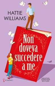 Libro Non doveva succedere a me Hattie Williams