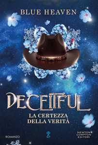 Libro Deceitful. La certezza della verità Heaven Blue