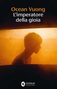 Libro L'imperatore della gioia Ocean Vuong