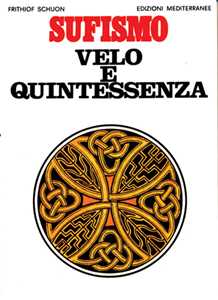 Libro Sufismo: velo e quintessenza Frithjof Schuon