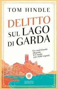 Libro Delitto sul lago di Garda Tom Hindle