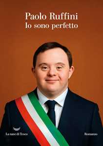 Libro Io sono perfetto Paolo Ruffini