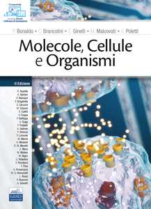 Libro Molecole, cellule e organismi. Con QR-code P. Bonaldo C. Brancolini E. Ginelli