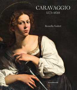 Libro Caravaggio 1571-1610. Ediz. a colori Rossella Vodret