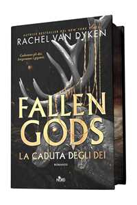 Libro Fallen Gods. La caduta degli dei. Con cartolina in edizione limitata Rachel Van Dyken