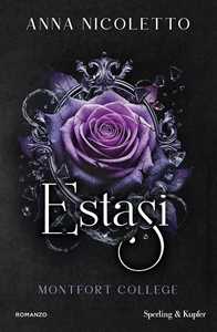 Libro Estasi. Montfort College. Vol. 3 Anna Nicoletto