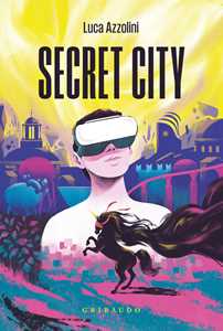 Libro Secret city Luca Azzolini