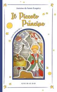 Libro Il Piccolo Principe. Ediz. integrale Antoine de Saint-Exupéry