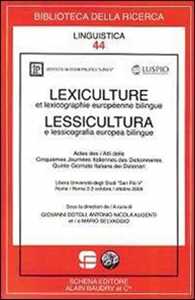 Libro Lexiculture et lexixographie européenne bilingue-Lessicultura e lessicografia europea bilingue. Ediz. multilingue