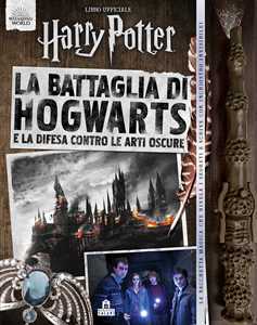 Libro La battaglia di Hogwarts. Harry Potter. Con gadget J. K. Rowling