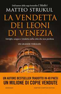 Libro La vendetta dei leoni di Venezia Matteo Strukul