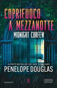 Libro Coprifuoco a mezzanotte. Midnight curfew Penelope Douglas
