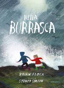 Libro Nella burrasca. Ediz. a colori Brian Floca