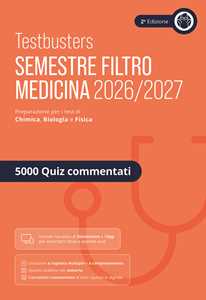 Libro Testbusters. Eserciziario 5000 quiz. Semestre filtro 2026/2027 