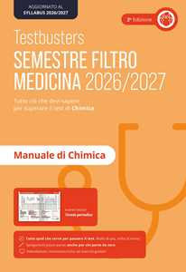 Libro Testbusters. Manuale di chimica. Semestre filtro 2026/2027
