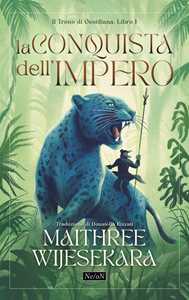 Libro La conquista dell'impero Maithree Wijesekara